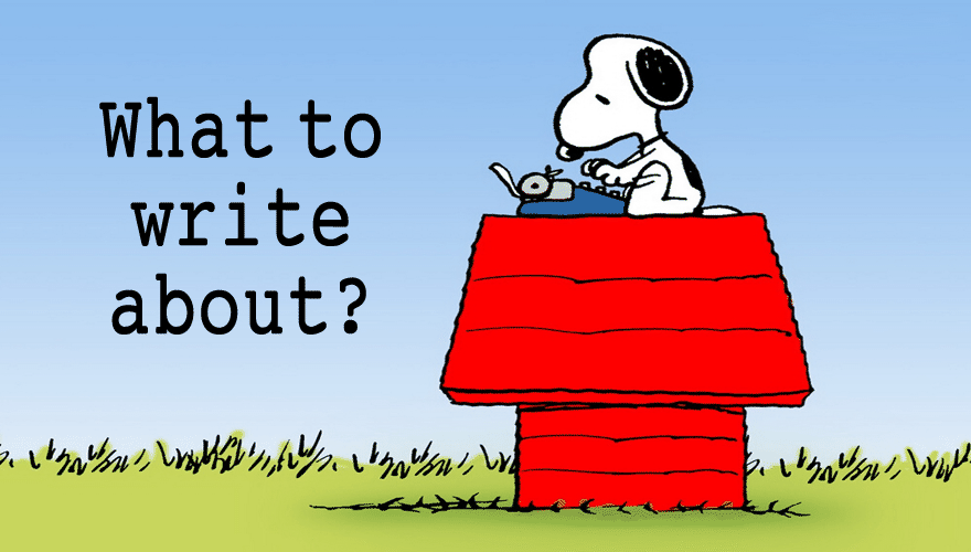 What to write about?