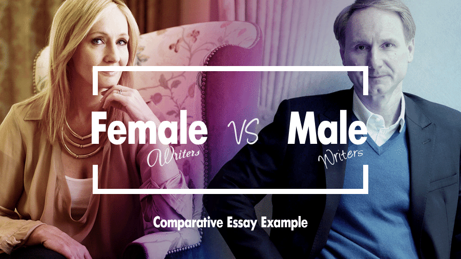 Comparative Essay Example: Male vs Female writers