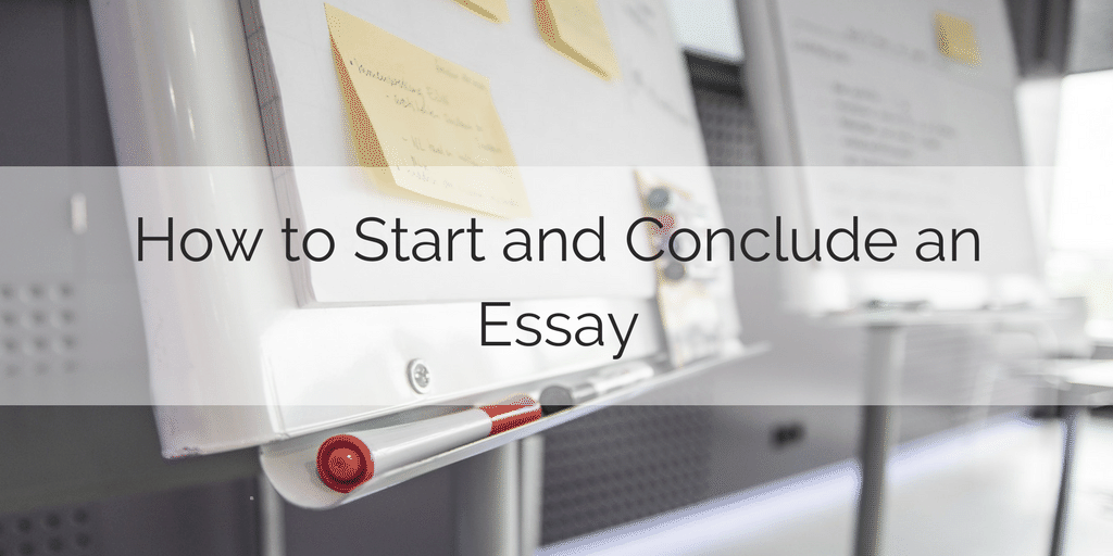 Words to Start an Introduction and a Conclusion for an Essay