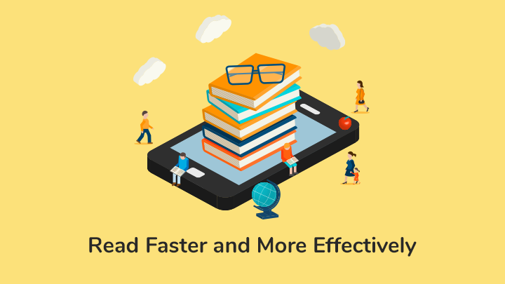 How to Read Effectively and Fast: 10 Easy Speed Reading Tips (+Speed Reading Exercises)