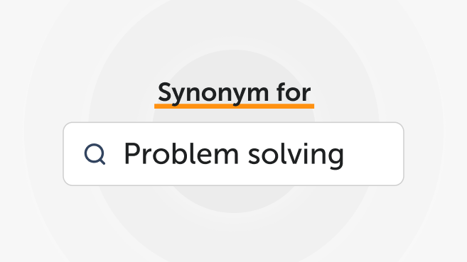 Synonyms for Problem Solving