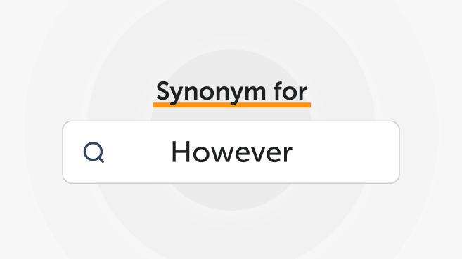 Synonyms for "However"