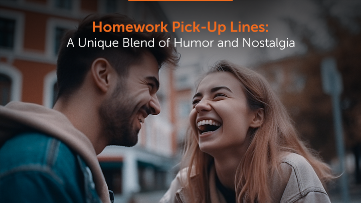 Homework Pick-Up Lines: A Unique Blend of Humor and Nostalgia