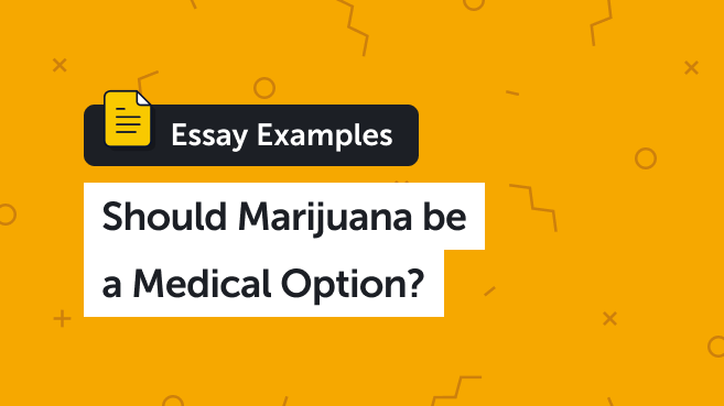 Should Marijuana be a Medical Option?