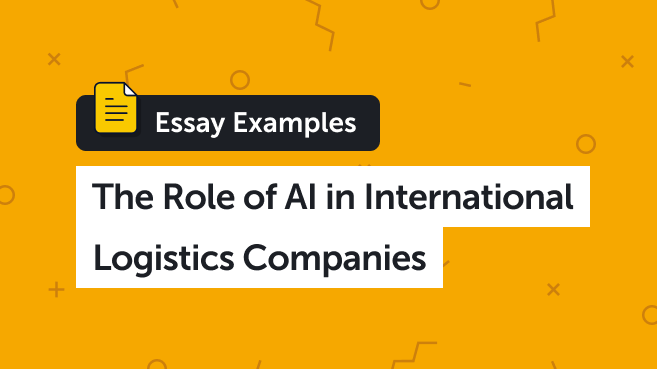 The Role of AI in International Logistics Companies