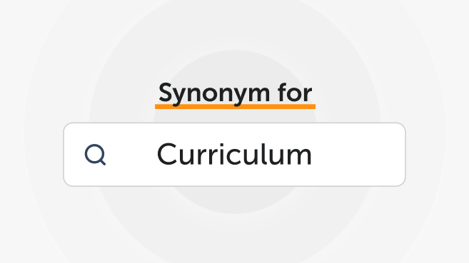Synonyms for “Curriculum”