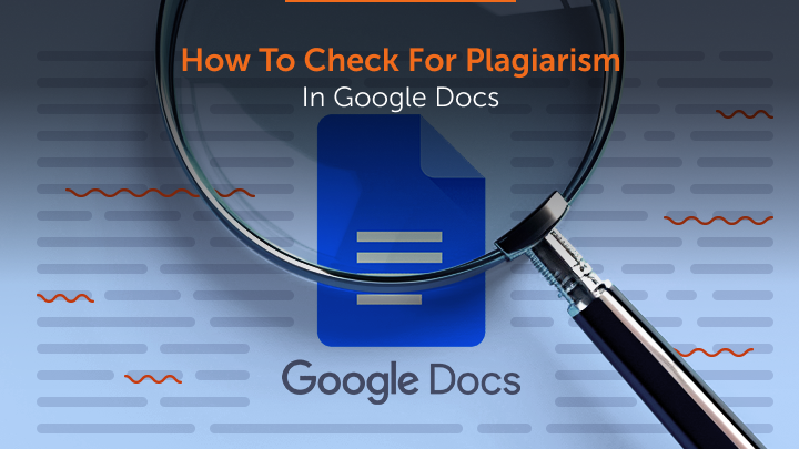 How To Check For Plagiarism In Google Docs